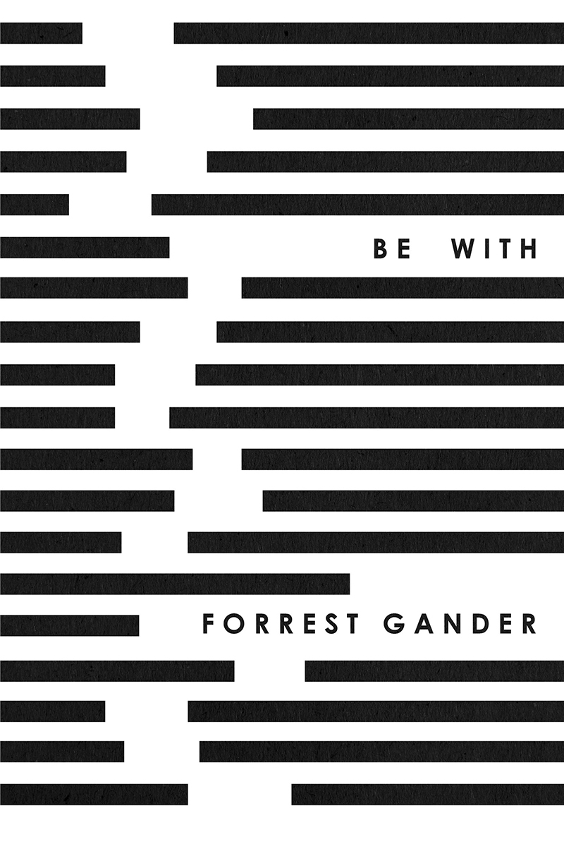 BE WITH BY FORREST GANDER MINI REVIEW